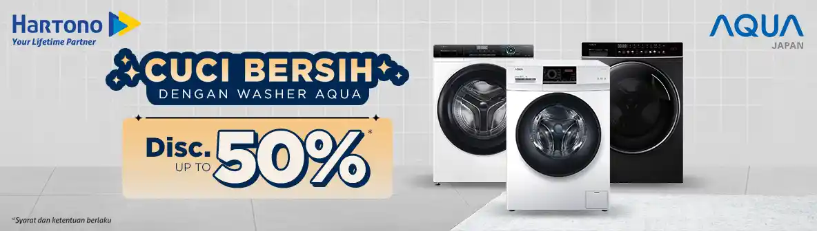 Cuci Bersih dengan Washer AQUA, Diskon Hingga 50%!