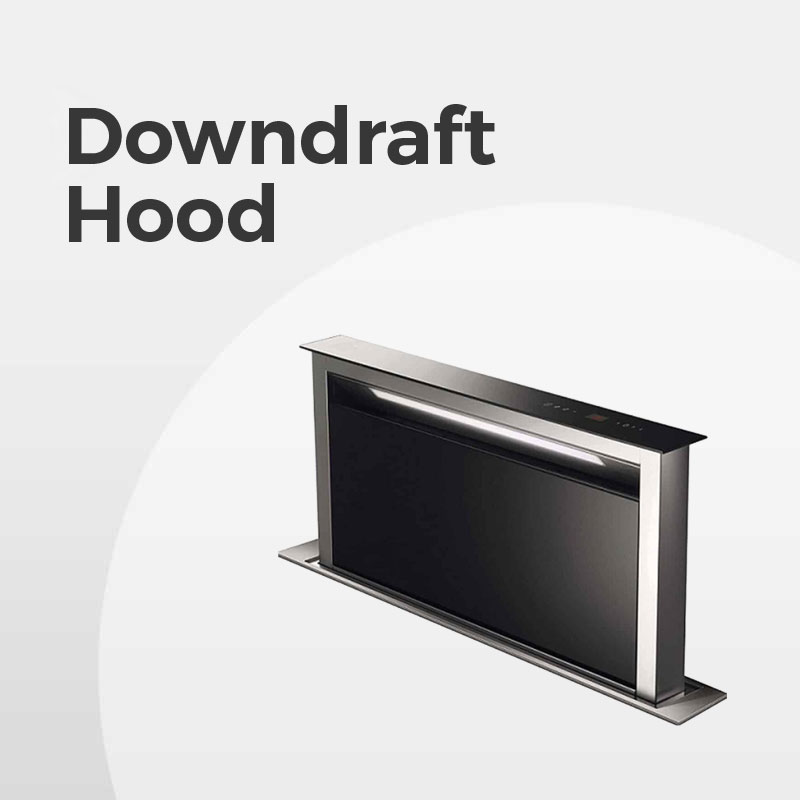 Downdraft Hood