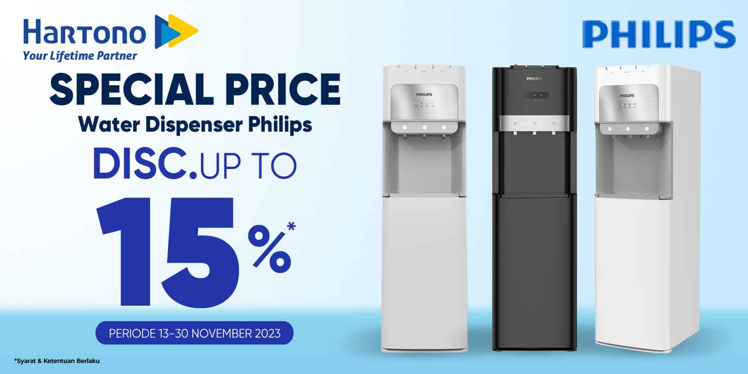Special Price Philips Water Dispenser Discount Up to 15% - Periode 13 - 30 November 2023