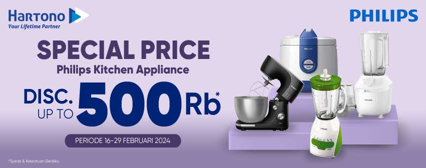 Philips Kitchen Appliances Discount up to 500rb