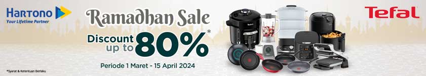 Tefal Kitchen Appliances Ramadhan Sale Discount up to 80%