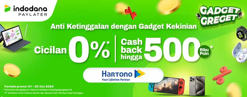 Indodana PayLater Promo Gadget Greget Cicilan 0% dan Cashback hingga 500rb point