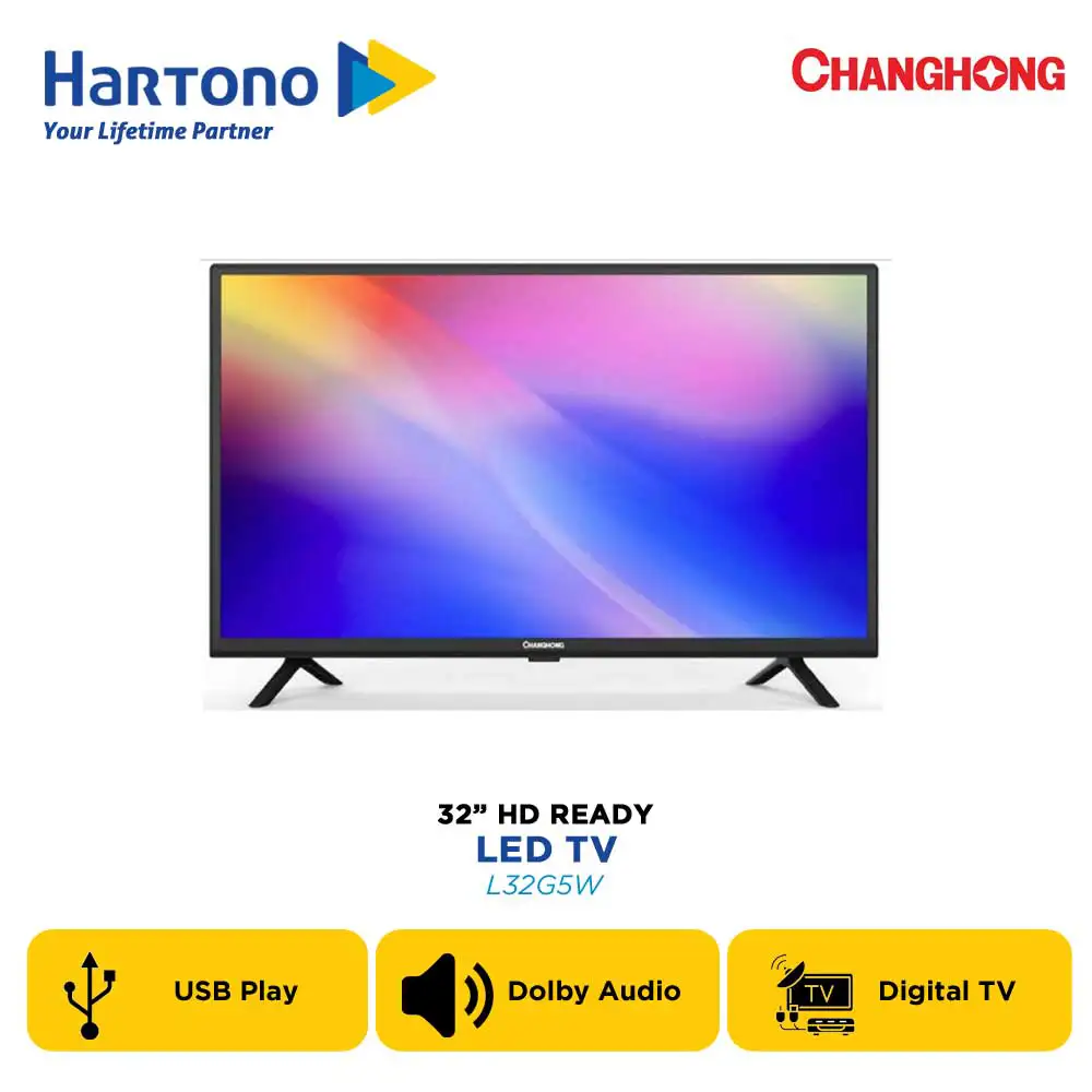 CHANGHONG 32" HD READY LED TV dengan Dolby Audio L32G5W